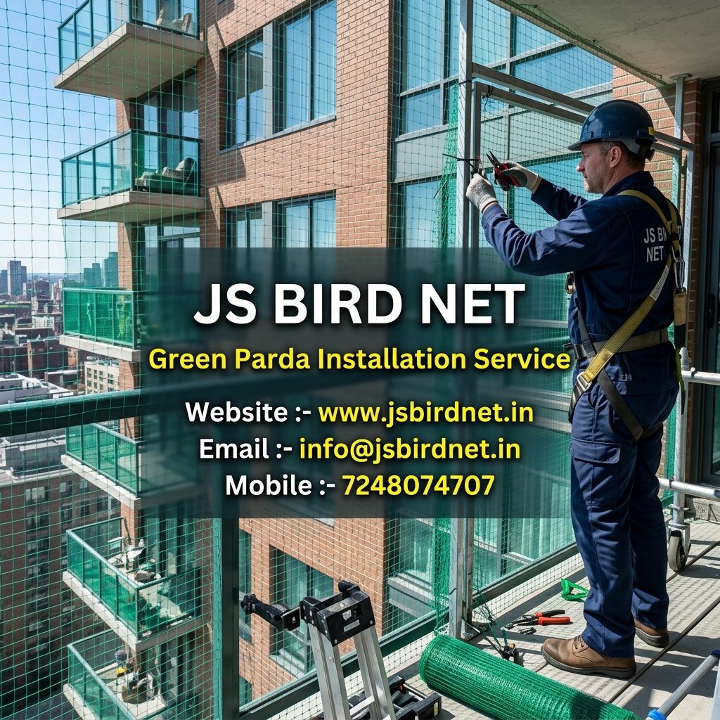 Green Parda Installation Service